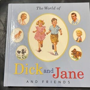 The World of Dick and Jane and Friends Book